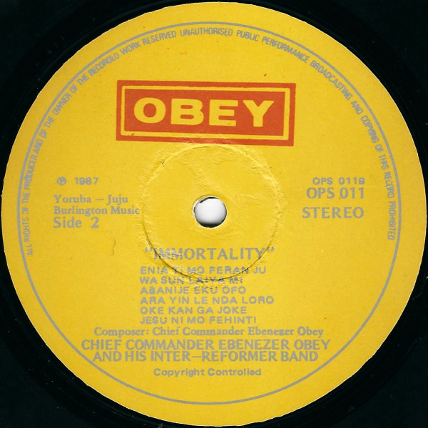 Chief Commander Ebenezer Obey & His Inter-Reformers Band - Immortality (Special Tribute To Late Chief Obafemi Awolowo) | Obey (OPS 011) - 4