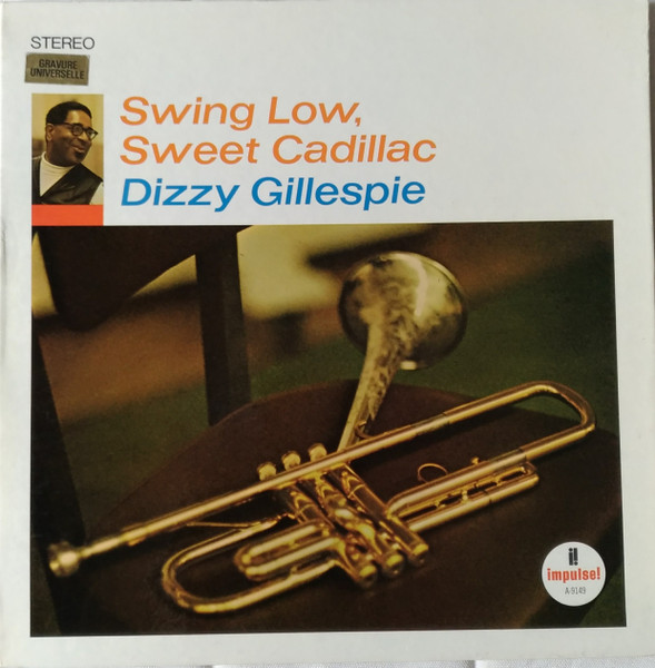 Dizzy Gillespie - Swing Low, Sweet Cadillac | Impulse! (AS-9149)