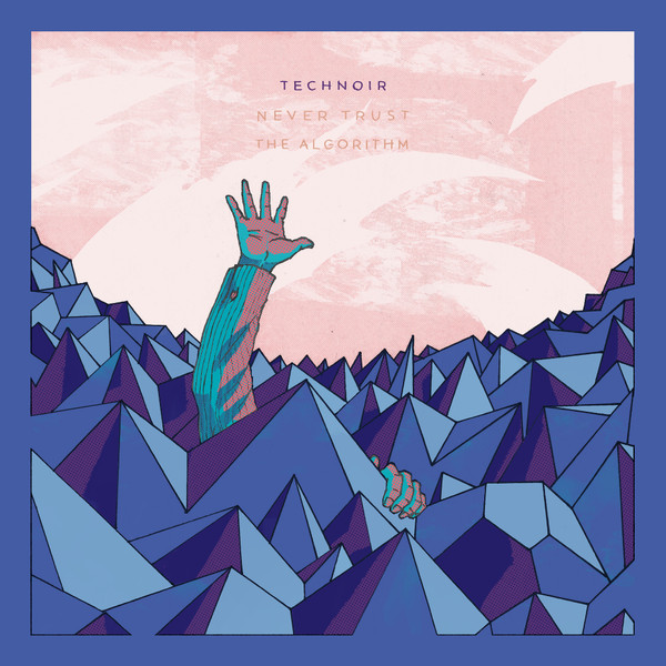 Technoir - Never Trust The Algorithm | Kengah Records (Technoir2020) - main