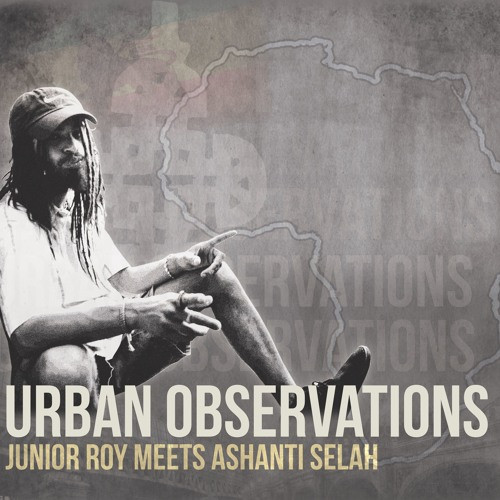 Junior Roy Meets Ashanti Selah - Urban Observations | Ashanti Selah (ASMLP002) - main