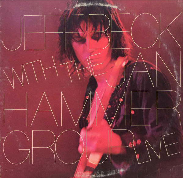 Jeff Beck With The Jan Hammer Group - Live | Epic (PE 34433)
