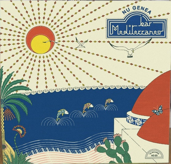 Nu Genea - Bar Mediterraneo | NG Records (NG 05)