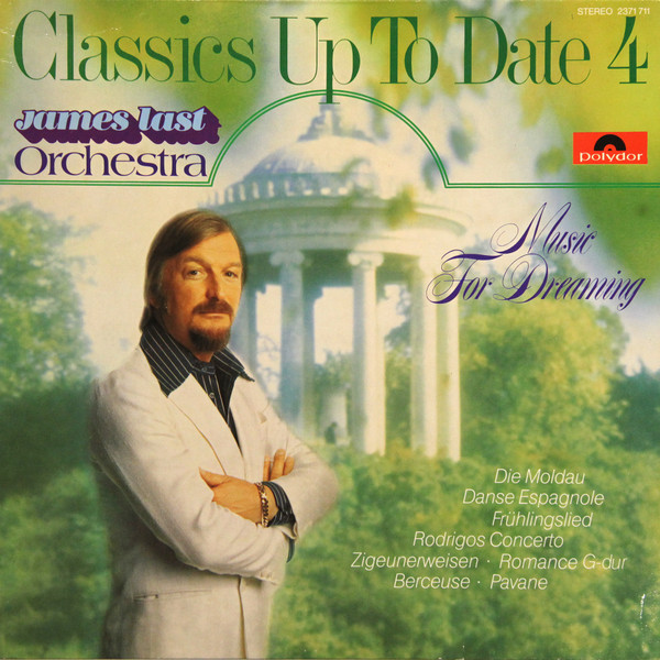 Orchester James Last - Classics Up To Date 4 (Music For Dreaming) | Polydor (2371 711) - main