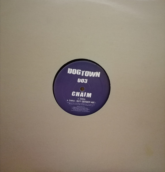 Chaim - Dana | Dogtown Records (DOGTOWN 003) - 3 Chaim - Dana | Dogtown Records (DOGTOWN 003) - 3
