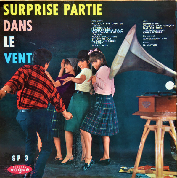 Various - Surprise Partie "Dans Le Vent" | Disques Vogue (SP. 3) - 4 Various - Surprise Partie "Dans Le Vent" | Disques Vogue (SP. 3) - 4