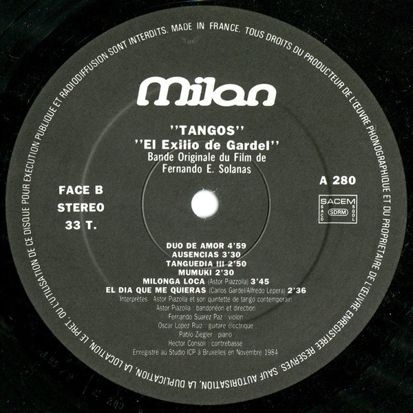 Astor Piazzolla Chansons De Fernando E. Solanas Et José Luis Castiñeira De Dios - Tangos "L'Exil De Gardel" (Bande Originale Du Film) | Milan (A 280) - 2
