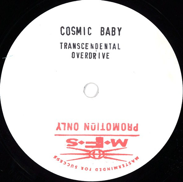 Cosmic Baby - Transcendental Overdrive | MFS (0700 014) - main Cosmic Baby - Transcendental Overdrive | MFS (0700 014) - main