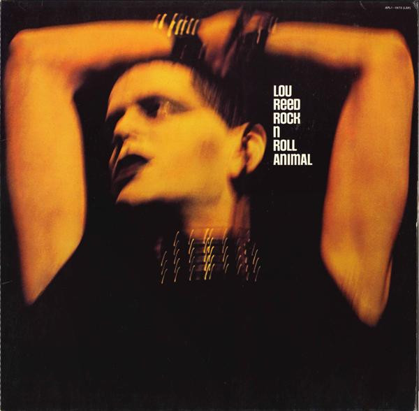 Lou Reed - Rock N Roll Animal | RCA Victor (APL1-0472 (LSP)) - main