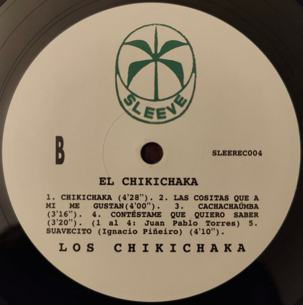 Los Caneyes - El Chikichaka | Sleeve Recordings (SLEEREC004) - 5