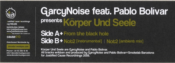 Garcynoise Feat. Pablo Bolivar - Koerper Und Seele | Justified Cause (cause 010) - 3