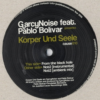 Garcynoise Feat. Pablo Bolivar - Koerper Und Seele | Justified Cause (cause 010) - 4