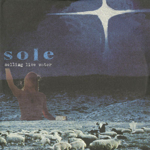 Sole - Selling Live Water | Anticon (abr0026)