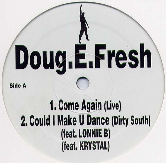 Doug E. Fresh - Come Again | Not On Label (DE-123) - main
