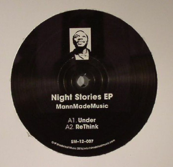 MannMadeMusic - Night Stories EP | Shadeleaf Music (SM-12-007)