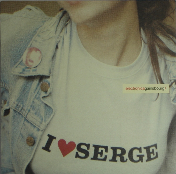 Serge Gainsbourg - I ♥ Serge (Electronica Gainsbourg 2) | Mercury (548 665.1) - main