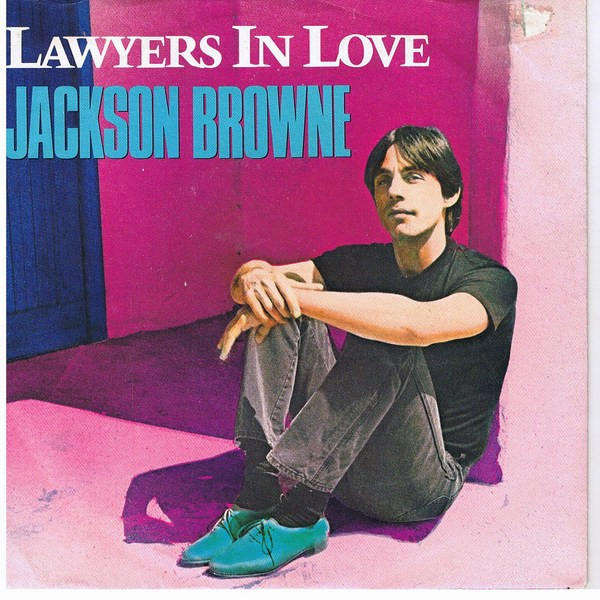 Jackson Browne - Lawyers In Love | Asylum Records (969826-7) - main