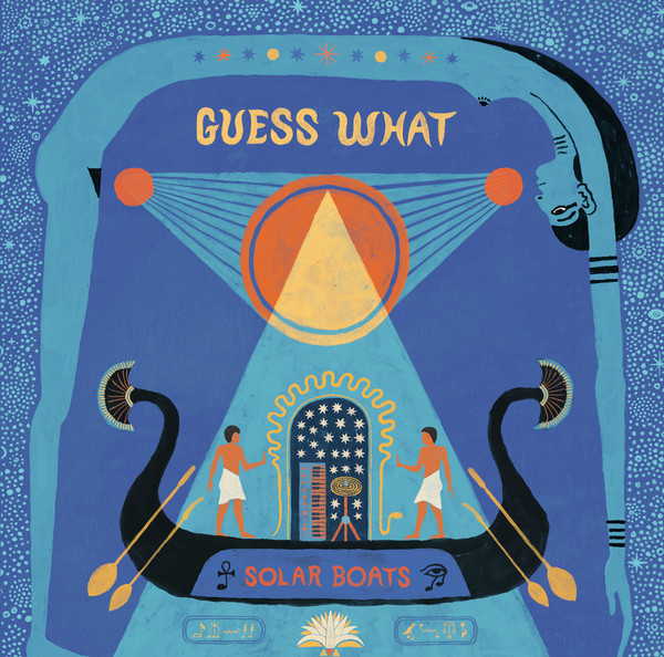 Guess What - Solar Boats | Catapulte Records (CATALP045)