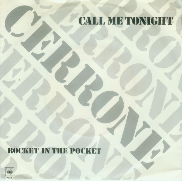 Cerrone - Call Me Tonight | CBS (CBS 7851)