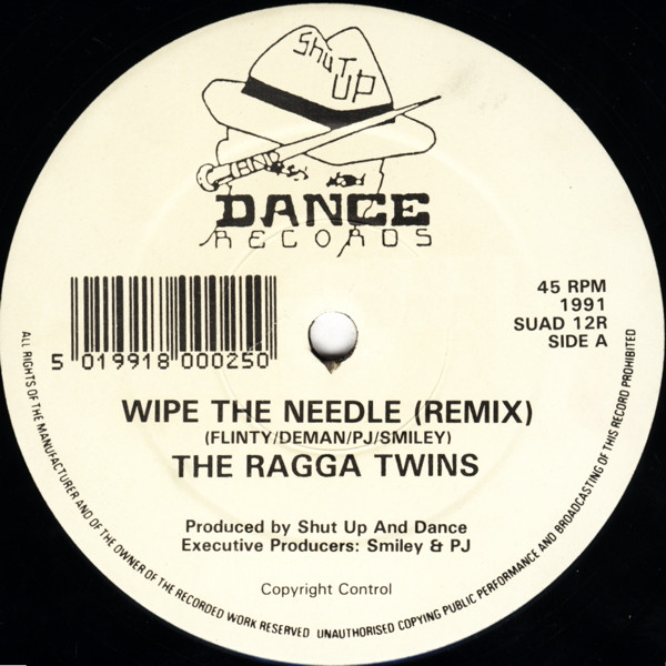 The Ragga Twins - Wipe The Needle (Remix) / Juggling | Shut Up And Dance Records (SUAD 12R)