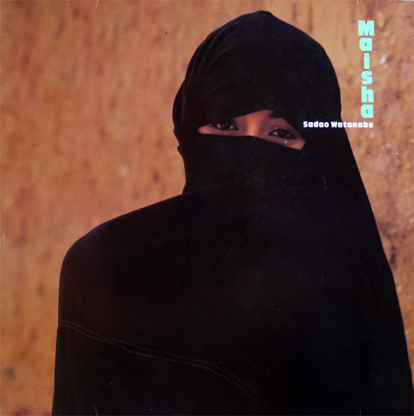 Sadao Watanabe - Maisha | WEA (252 194-1) - main Sadao Watanabe - Maisha | WEA (252 194-1) - main