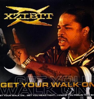 Xzibit - Get Your Walk On | Epic (EPC 672065 6) - main