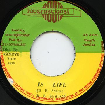 B.B. Seaton - Is Life | Roots International (6542)