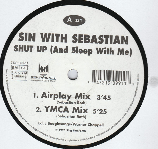 Sin With Sebastian - Shut Up (And Sleep With Me) | NN'B (74321309911)