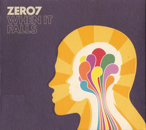Zero 7 - When It Falls | Ultimate Dilemma (5050467 0987 5 6)