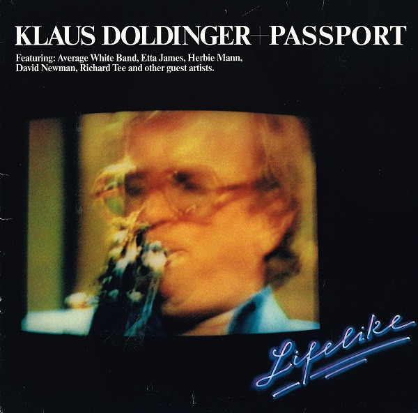 Klaus Doldinger + Passport - Lifelike | Atlantic (ATL 60 150)