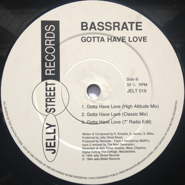 Bassrate - Gotta Have Love | Jelly Street Records (JELT 019) - 4 Bassrate - Gotta Have Love | Jelly Street Records (JELT 019) - 4
