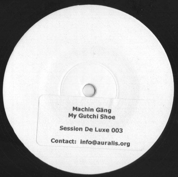 Machin Gäng - My Gutchi Shoe | Session Deluxe (Session De Luxe 003) - main Machin Gäng - My Gutchi Shoe | Session Deluxe (Session De Luxe 003) - main
