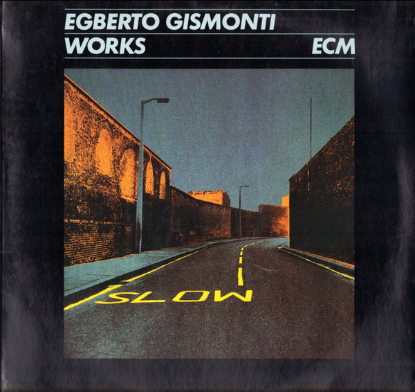 Egberto Gismonti - Works | ECM Records (823 269-1) - main