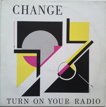 Change - Turn On Your Radio | Renaissance International (RNS 33004) - main Change - Turn On Your Radio | Renaissance International (RNS 33004) - main