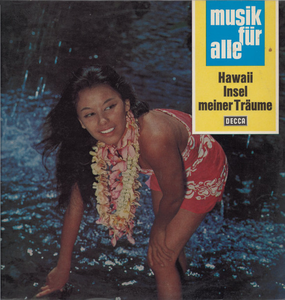 Kanako Hilo And His Hawaiian Orchestra - Hawaii Insel Meiner Träume | Decca (NX 141) - main