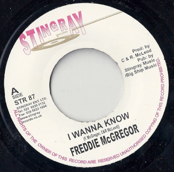 Freddie McGregor - I Wanna Know | Stingray Records (STR 87)