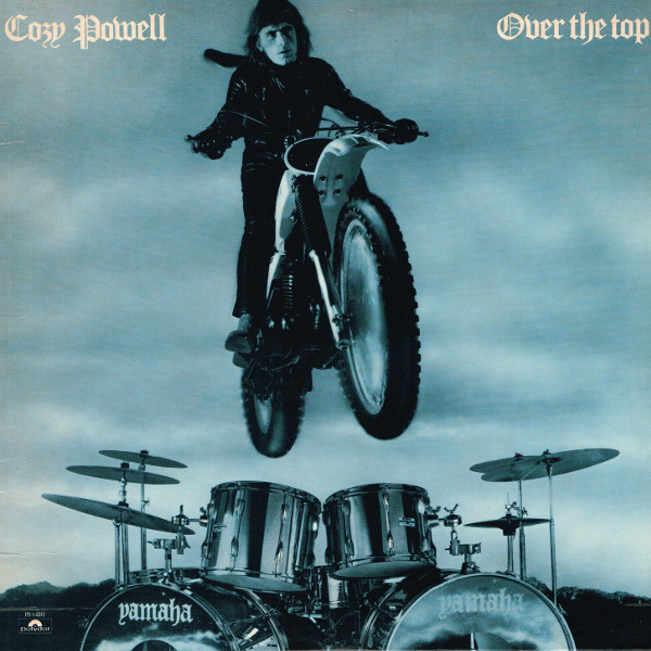 Cozy Powell - Over The Top | Polydor (PD-1-6312) Cozy Powell - Over The Top | Polydor (PD-1-6312)