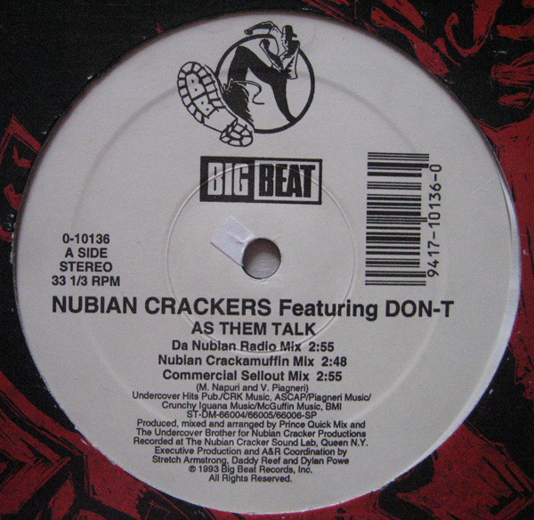 Nubian Crackers Featuring Don T - As Them Talk | Big Beat (0-10136)