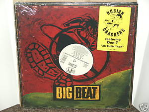 Nubian Crackers Featuring Don T - As Them Talk | Big Beat (0-10136) - 3 Nubian Crackers Featuring Don T - As Them Talk | Big Beat (0-10136) - 3