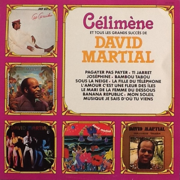 David Martial - Célimène Et Tous Les Grands Succès De David Martial | CBS (CBS 84950) - main