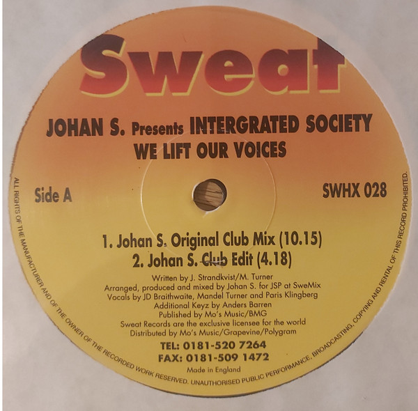 Johan S. Presents Intergrated Society - We Lift Our Voices | Sweat (SWHX 028) - 2