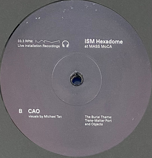 Various - ISM Hexadome At MASS MoCA | Institute for Sound & Music (ISM 001) - 4