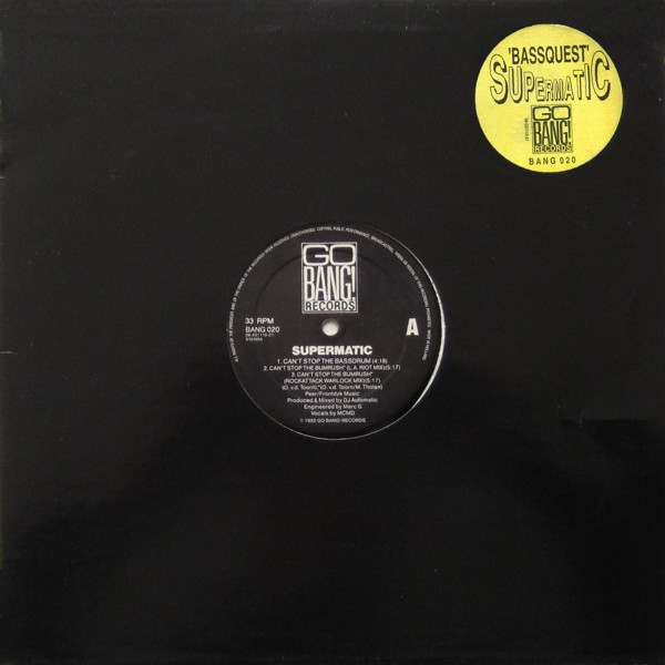 Supermatic - Bassquest | Go Bang! Records (BANG 020) - main Supermatic - Bassquest | Go Bang! Records (BANG 020) - main