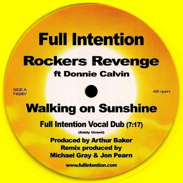 Rockers Revenge Featuring Donnie Calvin - Walking On Sunshine | Full Intention Records (FI026V) - main Rockers Revenge Featuring Donnie Calvin - Walking On Sunshine | Full Intention Records (FI026V) - main