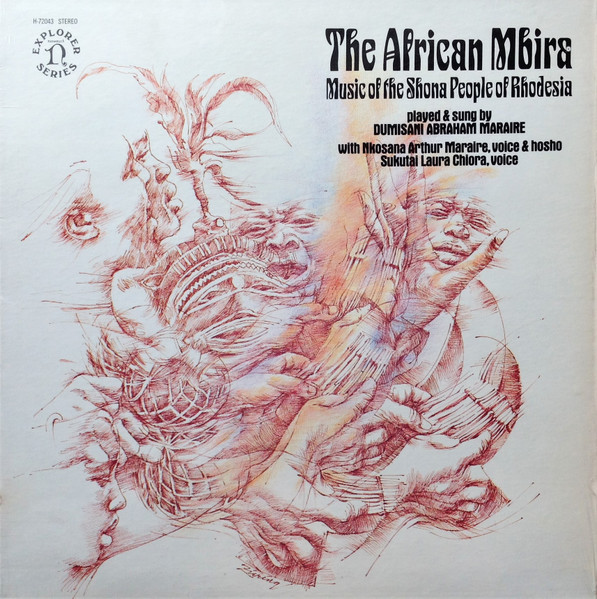Dumisani Abraham Maraire - The African Mbira - Music Of The Shona People Of Rhodesia = ショナ族のムビラ 弟1集 - ローデシア・ショナ族の伝統を訪ねて | Nonesuch (G-5125H) - 2