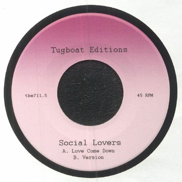 Social Lovers - Love Come Down | Tugboat Editions (TBE711.5) - main Social Lovers - Love Come Down | Tugboat Editions (TBE711.5) - main