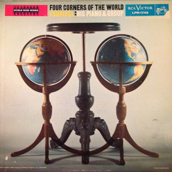 Esquivel And His Orchestra - Four Corners Of The World | RCA Victor (LPM-1749) - main