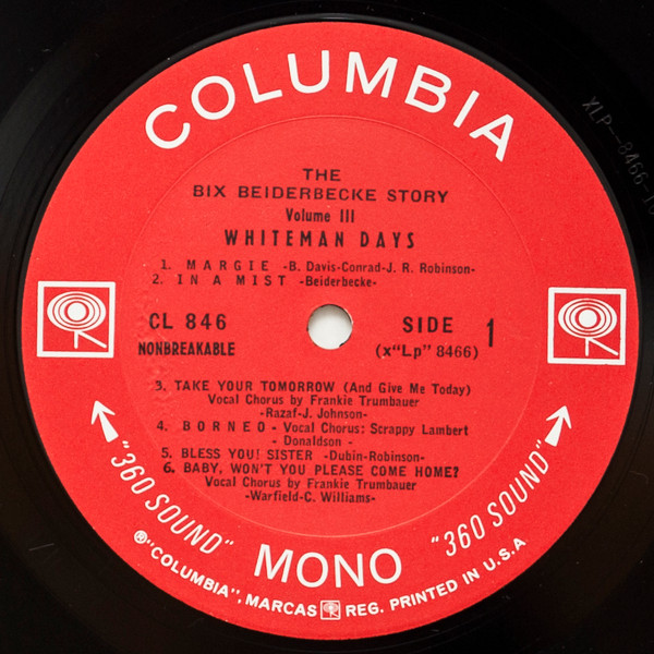 Bix Beiderbecke - The Bix Beiderbecke Story / Volume 3 - Whiteman Days | Columbia (CL 846) - 3 Bix Beiderbecke - The Bix Beiderbecke Story / Volume 3 - Whiteman Days | Columbia (CL 846) - 3