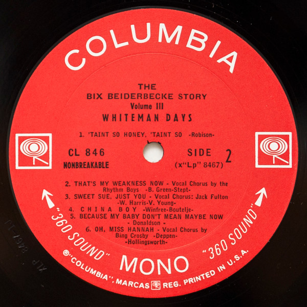 Bix Beiderbecke - The Bix Beiderbecke Story / Volume 3 - Whiteman Days | Columbia (CL 846) - 4 Bix Beiderbecke - The Bix Beiderbecke Story / Volume 3 - Whiteman Days | Columbia (CL 846) - 4