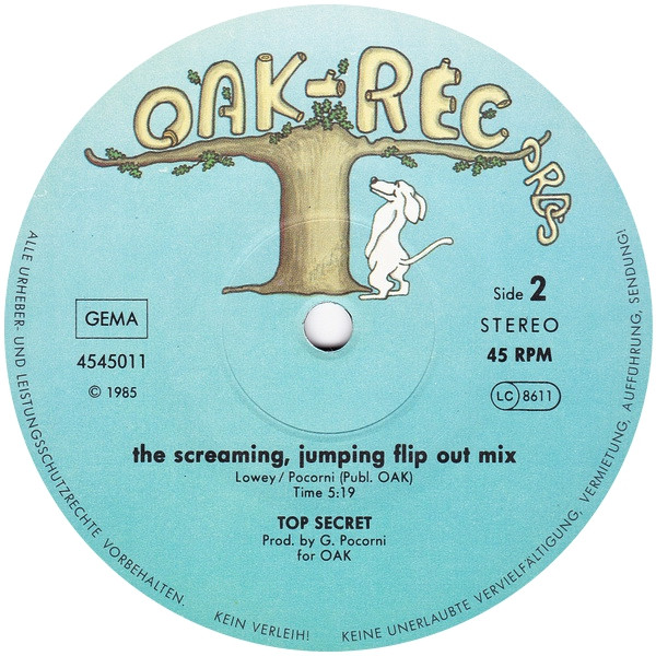 Top Secret - Tchien Gone Cahn Keep The Rhythm Going. Extended Disco Version b/w The Screaming Jumping Flip Out Mix. | OAK-Records (4545011) - 3 Top Secret - Tchien Gone Cahn Keep The Rhythm Going. Extended Disco Version b/w The Screaming Jumping Flip Out Mix. | OAK-Records (4545011) - 3