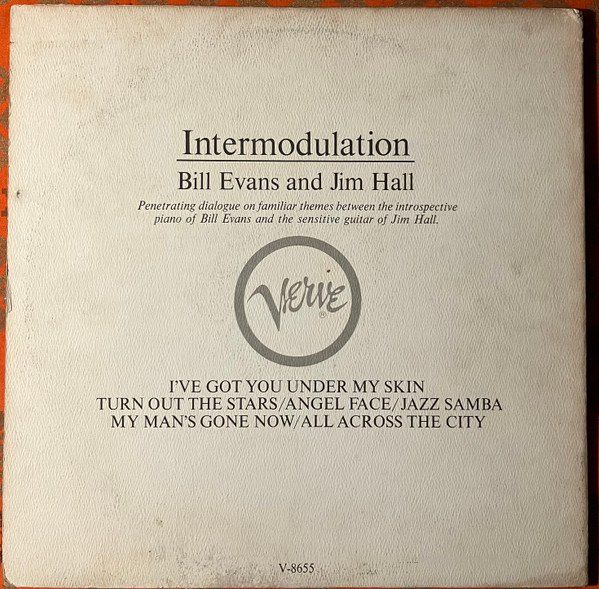 Bill Evans / Jim Hall - Intermodulation | Verve Records (V-8655) - 3 Bill Evans / Jim Hall - Intermodulation | Verve Records (V-8655) - 3